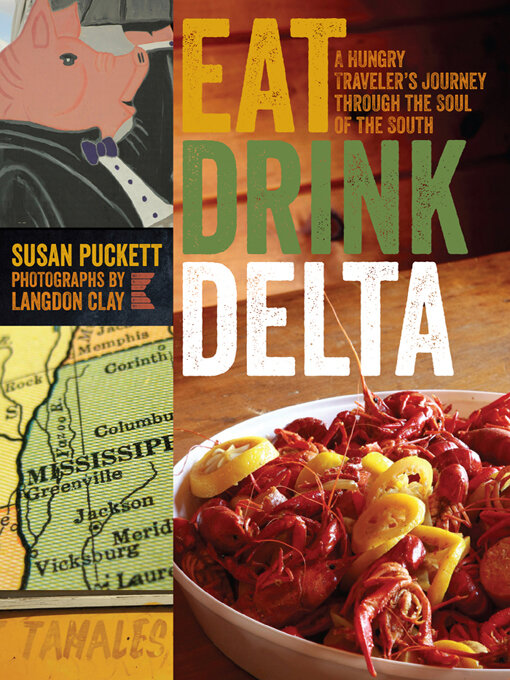 Title details for Eat Drink Delta by Susan Puckett - Available